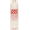 Eleven – I Want Body – Volume Foam (200ml)